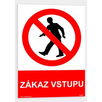 Zákaz vstupu Samolepka 210 x 297 mm (A4) tl. 0.1 mm