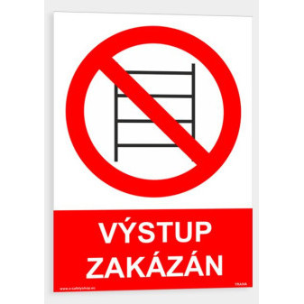 Výstup zakázán Samolepka 148 x 210 mm (A5) tl. 0.1 mm